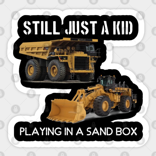 still just a kid in a sand box Sticker by goondickdesign